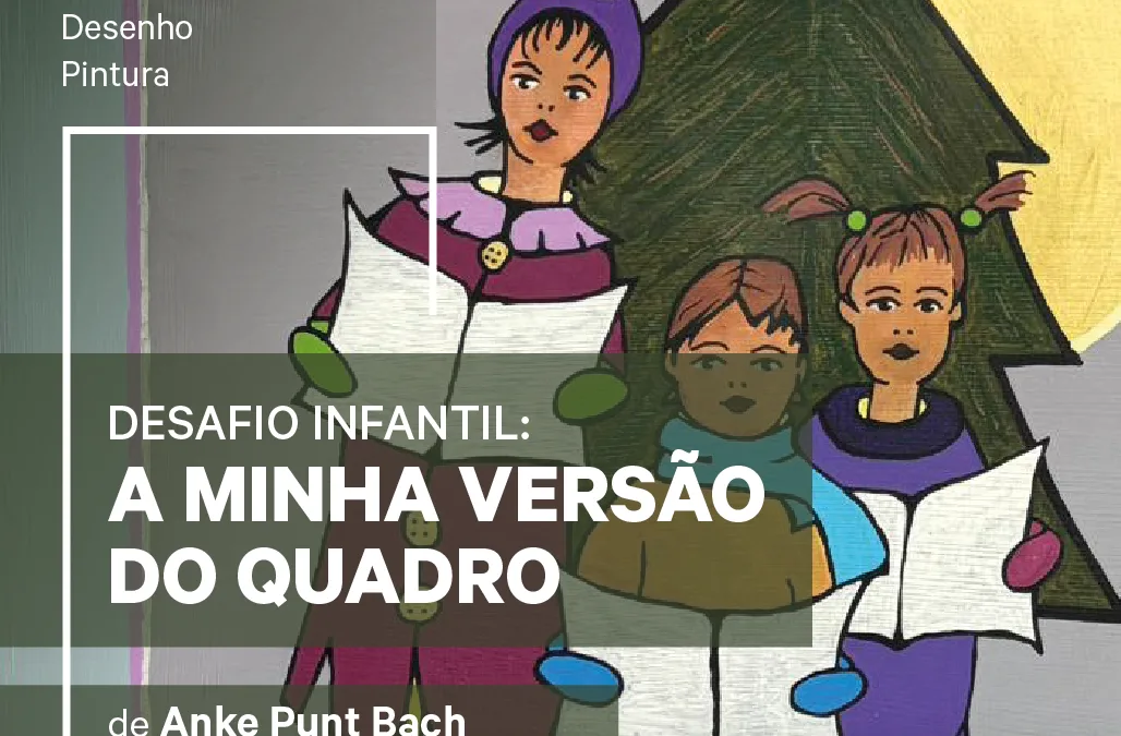 Desafio Infantil “A Minha Versão do Quadro” em Lagoa