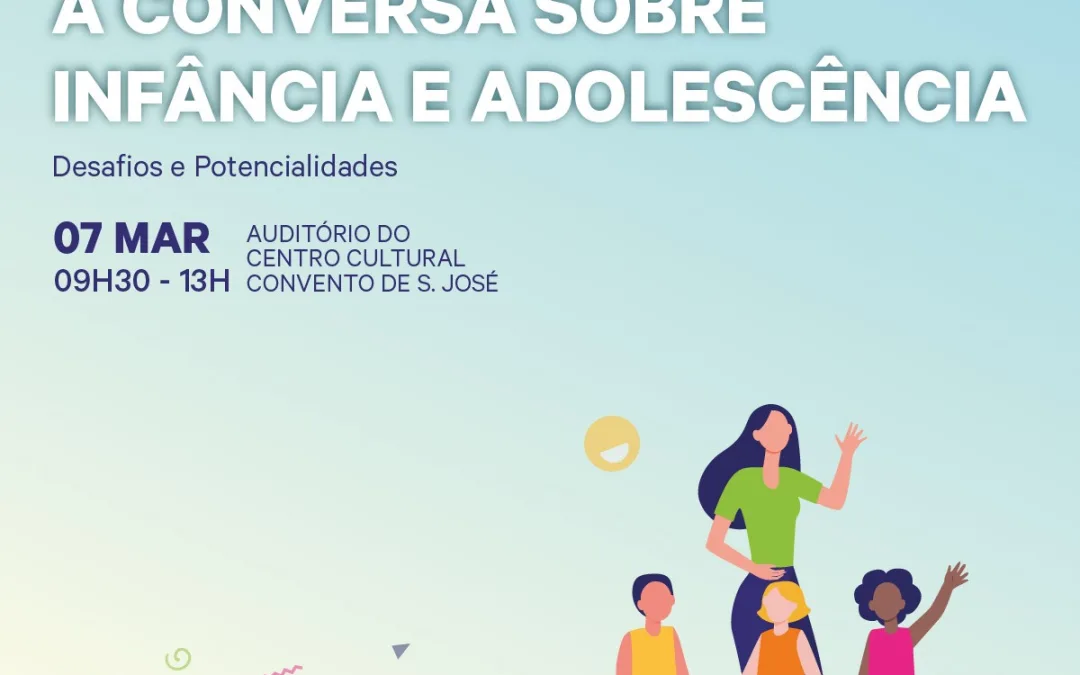Lagoa | Seminário “À Conversa sobre Infância e Adolescência”