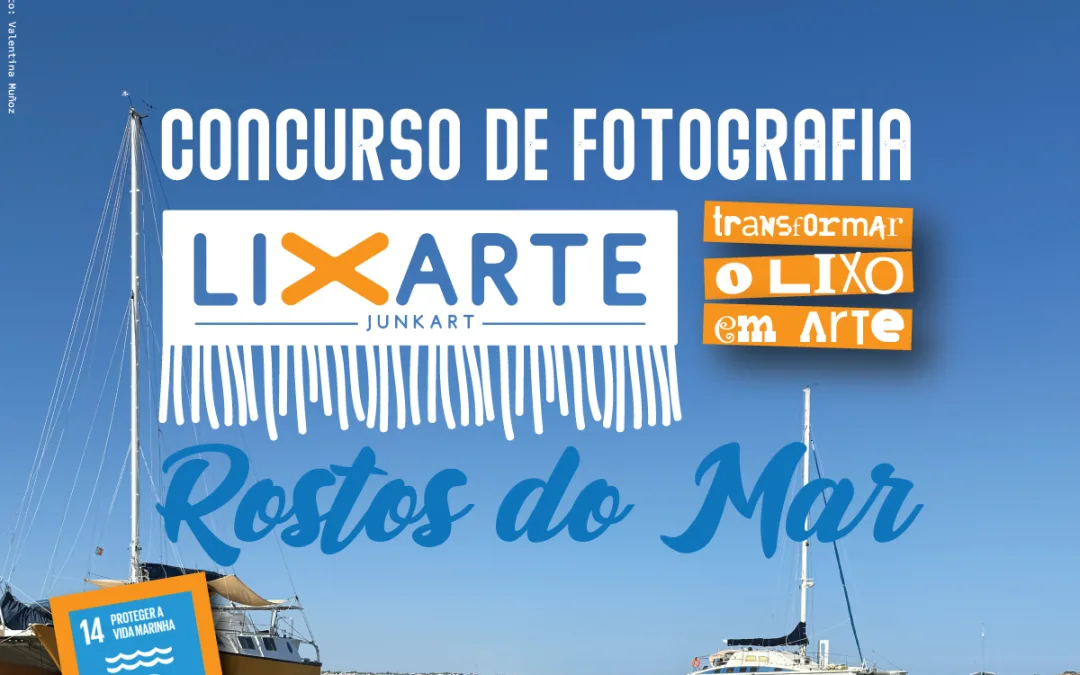LIXARTE lança concurso “Rostos do Mar” para destacar ligação ao oceano