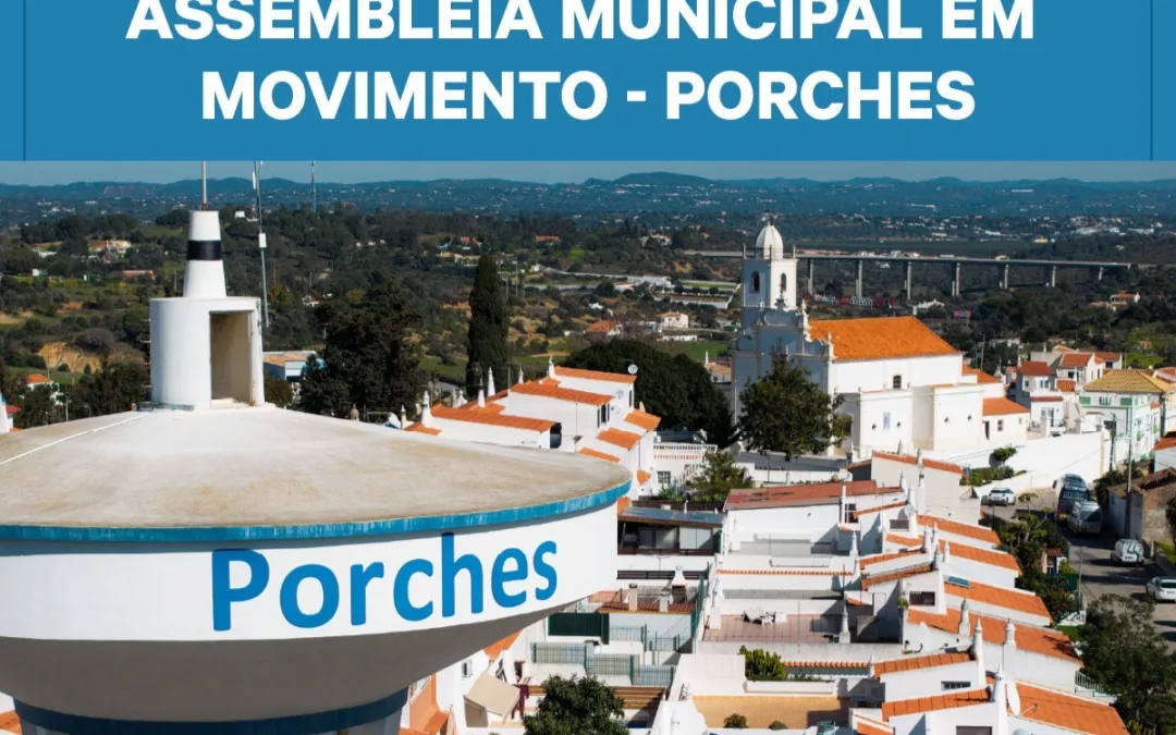 Assembleia Municipal em Movimento realiza sessão em Porches