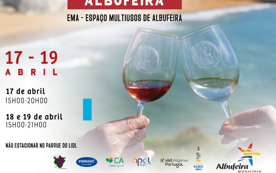 Albufeira recebe Grande Mostra de Vinhos de Portugal