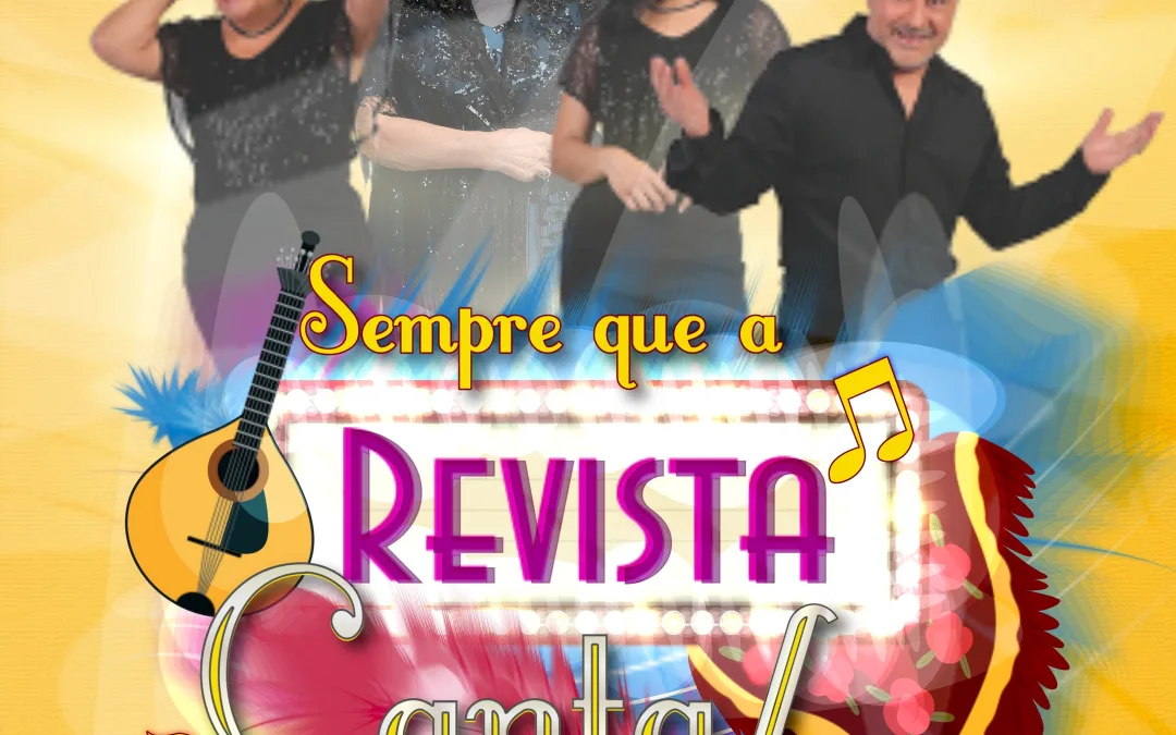 Alcoutim recebe o espetáculo “Sempre que a revista canta”