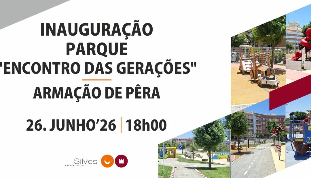 Silves inaugura parque urbano Encontro das Gerações em Armação de Pêra