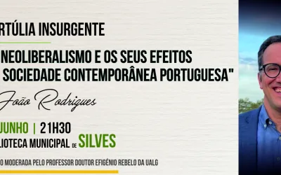 Silves debate impacto do neoliberalismo na sociedade portuguesa