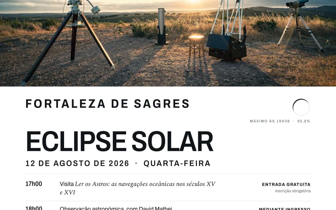 Fortaleza de Sagres organiza observação do eclipse solar e visita sobre navegações históricas