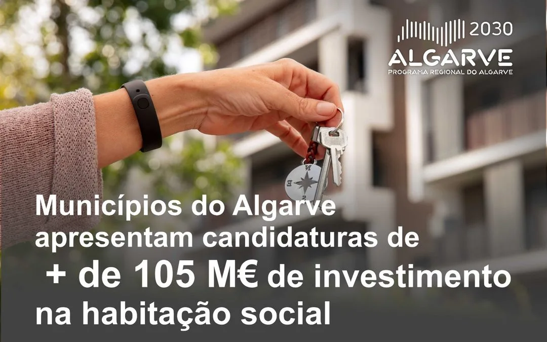 Sete municípios do Algarve apresentam 11 candidaturas para habitação social com investimento superior a 105 milhões de euros