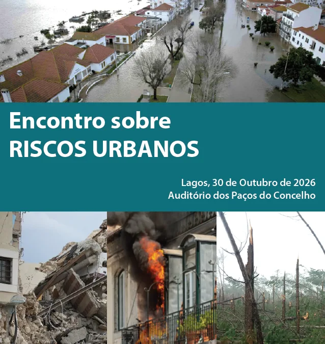 Lagos acolhe Encontro sobre Riscos Urbanos a 30 de outubro
