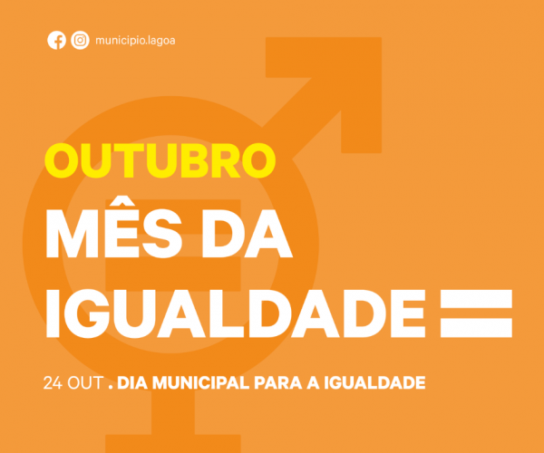 Município de Lagoa celebra o Dia Municipal para a Igualdade